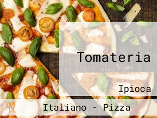 Tomateria