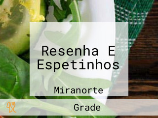 Resenha E Espetinhos