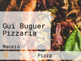 Gui Buguer Pizzaria