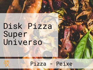 Disk Pizza Super Universo