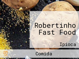 Robertinho Fast Food