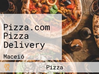 Pizza.com Pizza Delivery