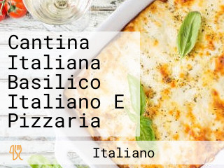 Cantina Italiana Basilico Italiano E Pizzaria