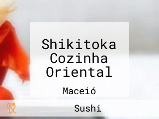 Shikitoka Cozinha Oriental