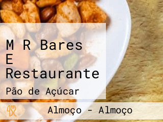 M R Bares E Restaurante