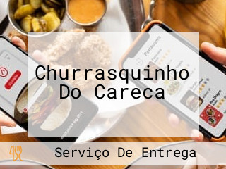 Churrasquinho Do Careca