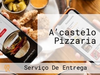 A’castelo Pizzaria