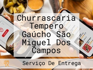 Churrascaria Tempero Gaúcho São Miguel Dos Campos