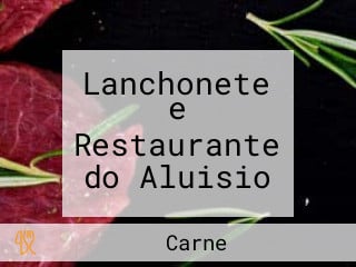 Lanchonete e Restaurante do Aluisio