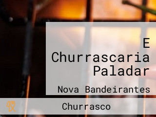 E Churrascaria Paladar