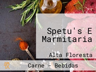 Spetu's E Marmitaria