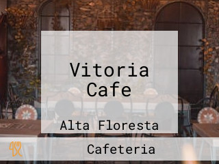 Vitoria Cafe