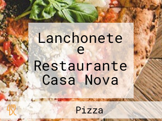 Lanchonete e Restaurante Casa Nova