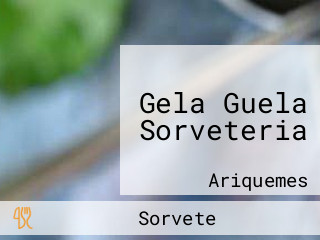 Gela Guela Sorveteria