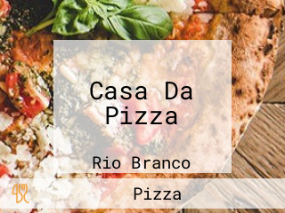 Casa Da Pizza