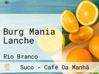 Burg Mania Lanche