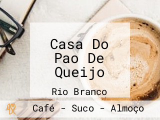 Casa Do Pao De Queijo