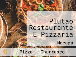 Plutao Restaurante E Pizzaria