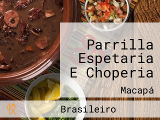 Parrilla Espetaria E Choperia