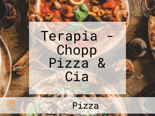 Terapia - Chopp Pizza & Cia