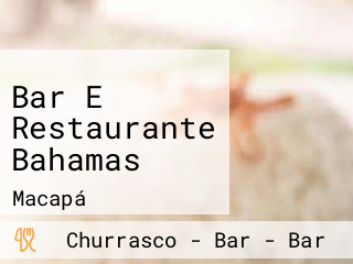 Bar E Restaurante Bahamas