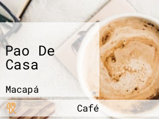 Pao De Casa