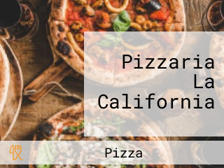 Pizzaria La California