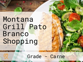 Montana Grill Pato Branco Shopping