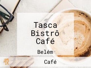 Tasca Bistrô Café