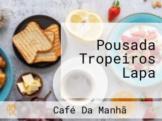 Pousada Tropeiros Lapa