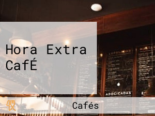 Hora Extra CafÉ