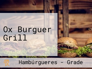 Ox Burguer Grill