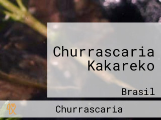 Churrascaria Kakareko