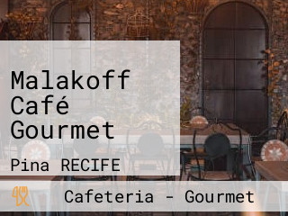 Malakoff Café Gourmet