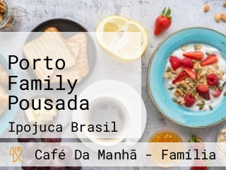 Porto Family Pousada