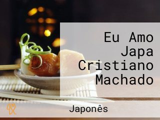 Eu Amo Japa Cristiano Machado