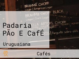 Padaria PÃo E CafÉ