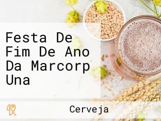 Festa De Fim De Ano Da Marcorp Una