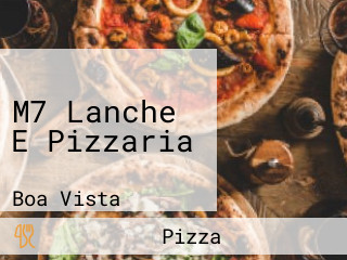 M7 Lanche E Pizzaria