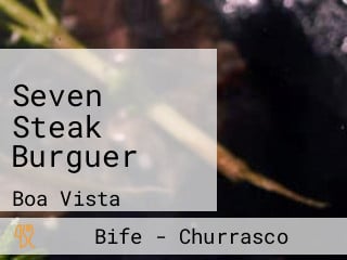 Seven Steak Burguer