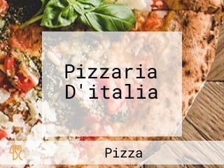 Pizzaria D'italia