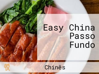 Easy China Passo Fundo