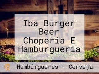 Iba Burger Beer Choperia E Hamburgueria