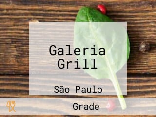 Galeria Grill