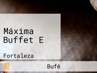 Máxima Buffet E