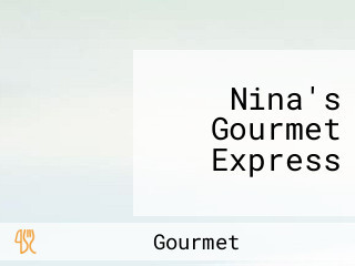 Nina's Gourmet Express