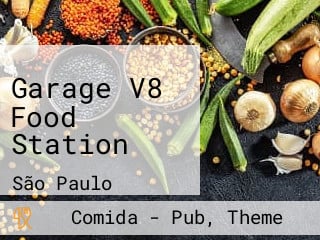 Garage V8 Food Station