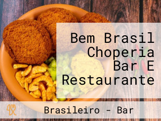 Bem Brasil Choperia Bar E Restaurante