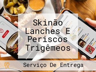 Skinão Lanches E Periscos Trigêmeos