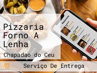 Pizzaria Forno A Lenha